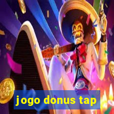 jogo donus tap